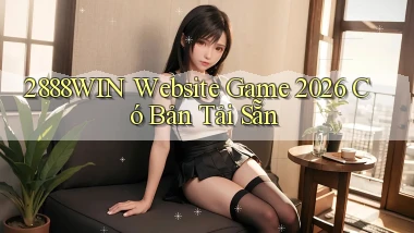 2888win   Website Game 2026 Có Bản Tải Sẵn
