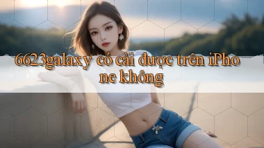 6623galaxy có cài được trên iPhone không