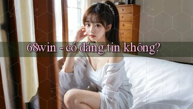 68win   có đáng tin không