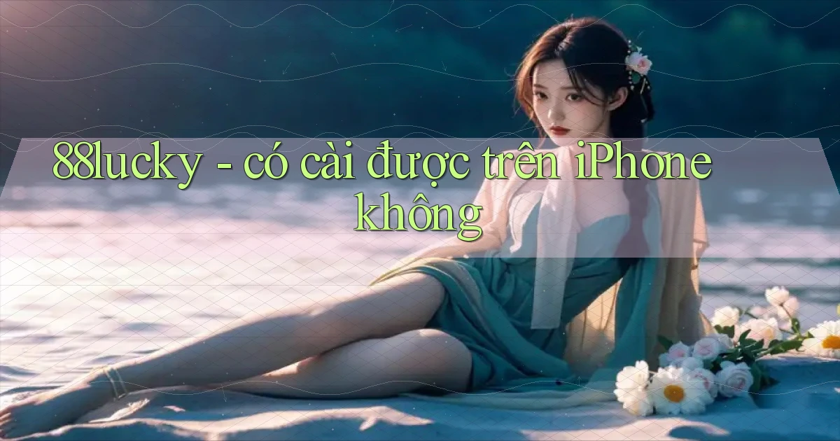88lucky   có cài được trên iPhone không