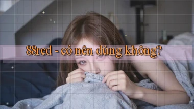 88red   có nên dùng không