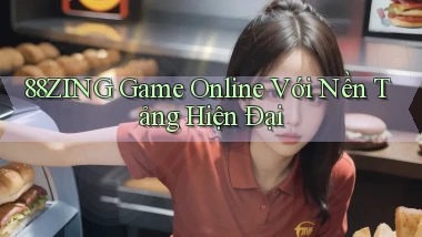 88zing   Game Online Với Nền Tảng Hiện Đại