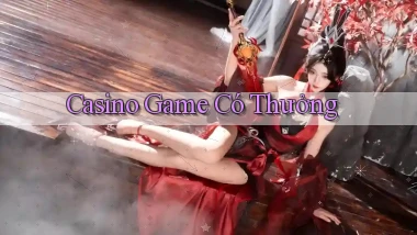 Casino Game có thưởng