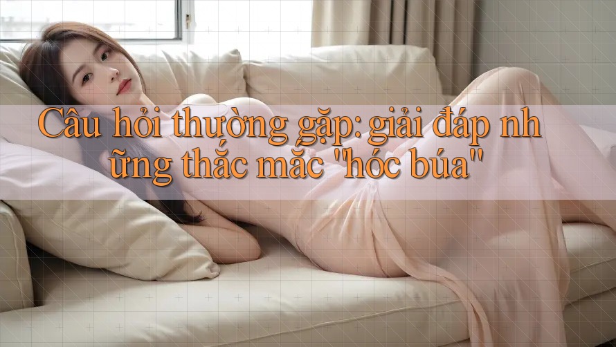 Câu hỏi thường gặp: giải đáp những thắc mắc “hóc búa” Câu hỏi thường gặp: giải đáp những thắc mắc “hóc búa”