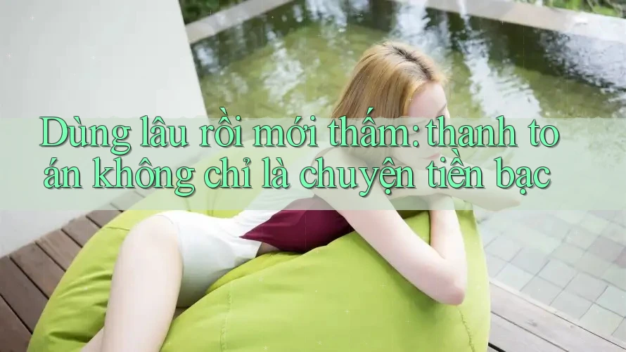Dùng lâu rồi mới thấm: thanh toán không chỉ là chuyện tiền bạc