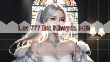 loc 777 bet khuyến mãi