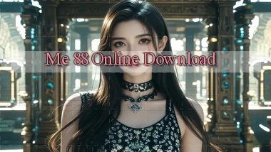 me 88 Online Download