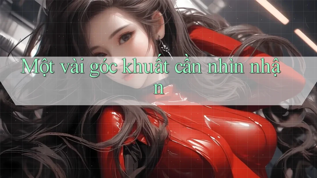 Một vài góc khuất cần nhìn nhận Một vài góc khuất cần nhìn nhận