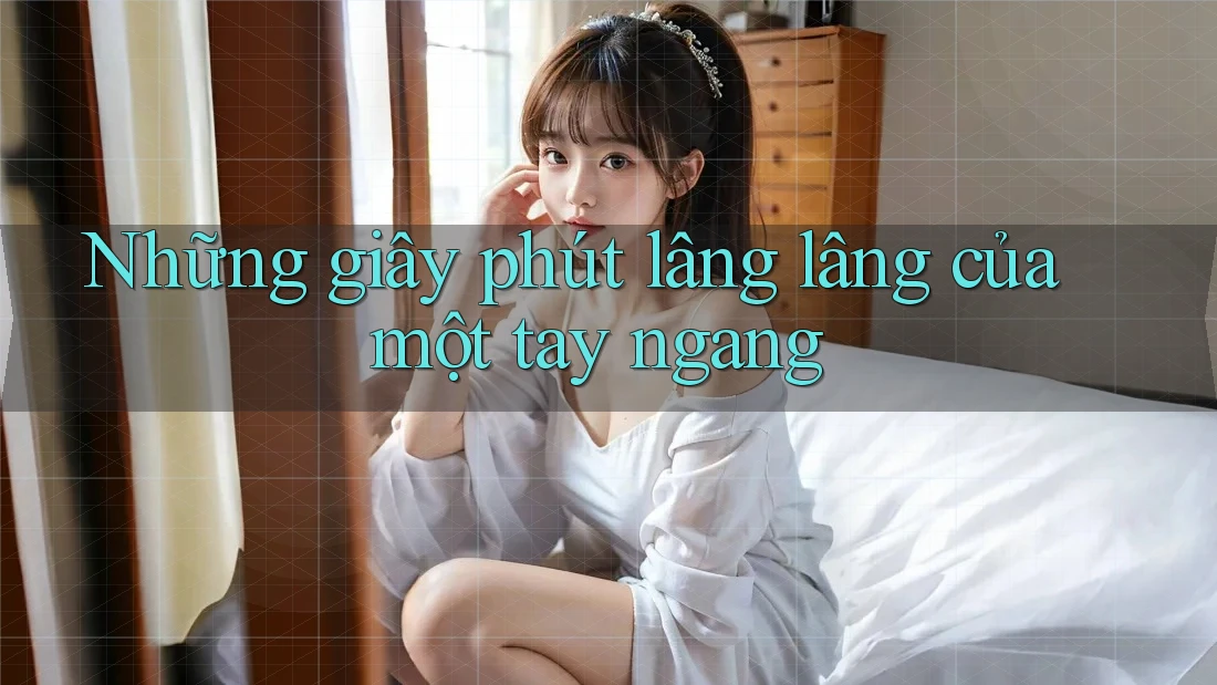 Những giây phút lâng lâng của một tay ngang