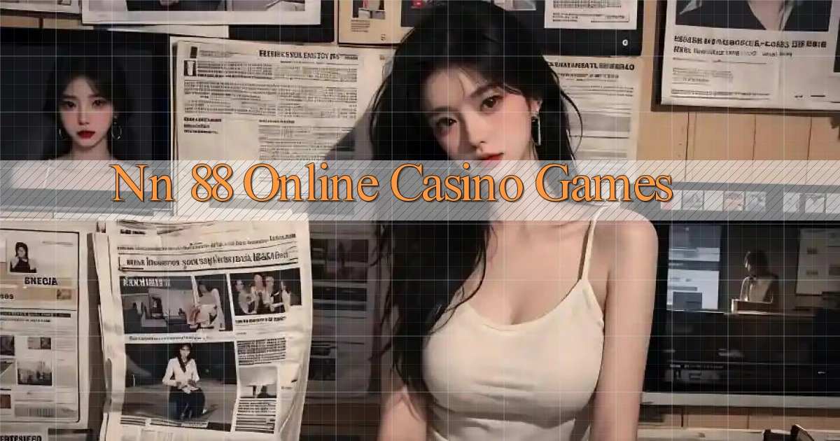nn 88 Online Casino Games