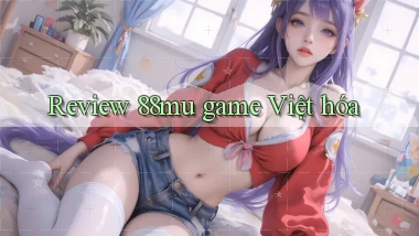 Review 88mu game Việt hóa
