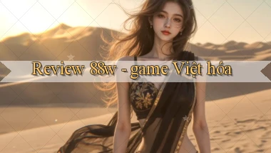 Review 88w   game Việt hóa