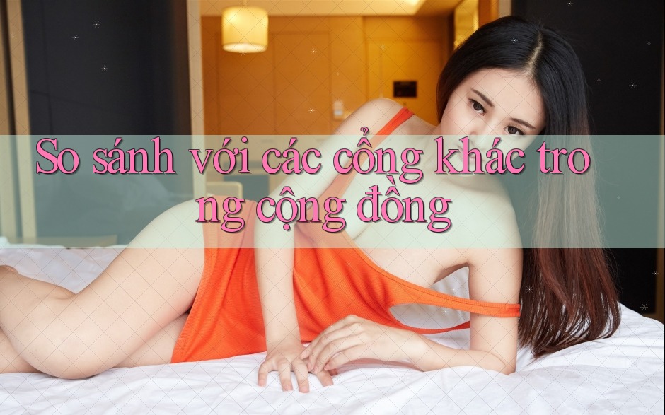 So sánh với các cổng khác trong cộng đồng