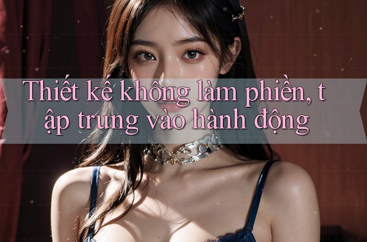 Thiết kế không làm phiền, tập trung vào hành động