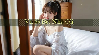 vn 69 bet nhà cái