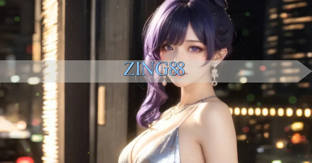 zing88